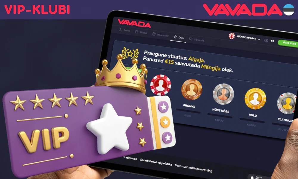 VIP staatus Vavadas on saadaval igale mängijale